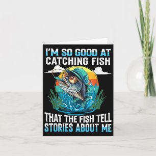 Tarjeta Soy Tan Bueno Para Captar Pescado Que Los Peces Cu