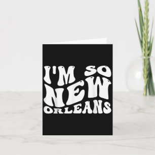 Tarjeta Soy Tan Nueva Orleans, Citaciones De La Ciudad