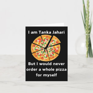 Tarjeta Soy Tanka Jahari Amante de la Pizza Divertida