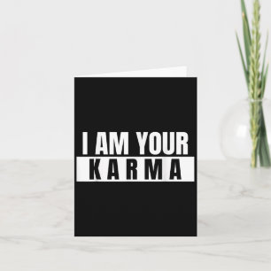 Tarjeta Soy tu Karma - Cita divertida en Guay diciendo