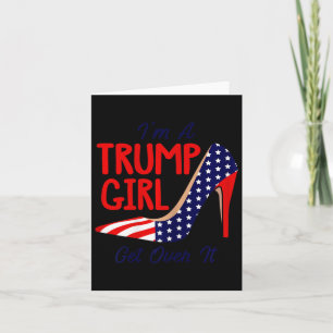 Tarjeta Soy Un Chica De Trump Que Se Sale De Tos Altos Usa