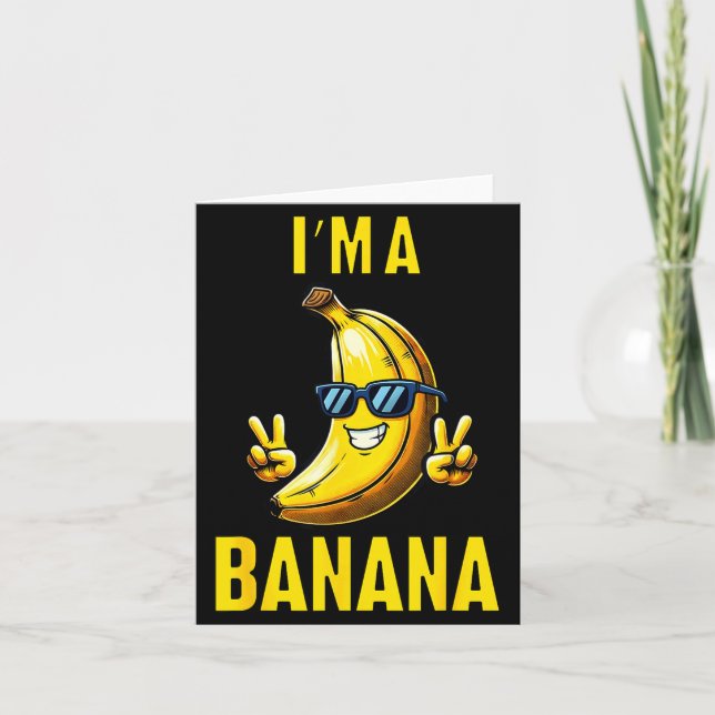 Tarjeta Soy un diseño divertido de Banana de dibujos anima (Anverso)