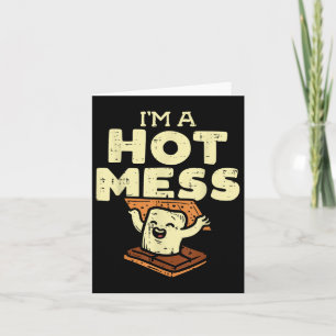Tarjeta Soy Un Mess Caliente Más Gracioso Acampando Fogata