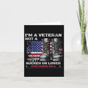 Tarjeta Soy un veterano, no un sucker o un perdedor Harris