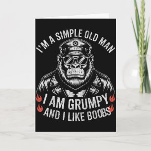 Tarjeta Soy un viejo simple, soy gruñón y me gustan los bo