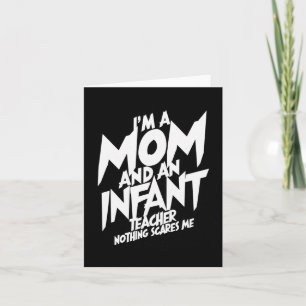 Tarjeta Soy una mamá y maestra de bebés nada me asusta Mot