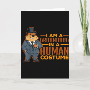 Tarjeta Soy una marmota con disfraz de humano Feliz día de