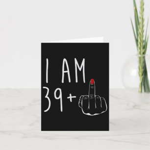 Tarjeta Soy y#; Más Un Dedo Medio Por Un Cumpleaños 40