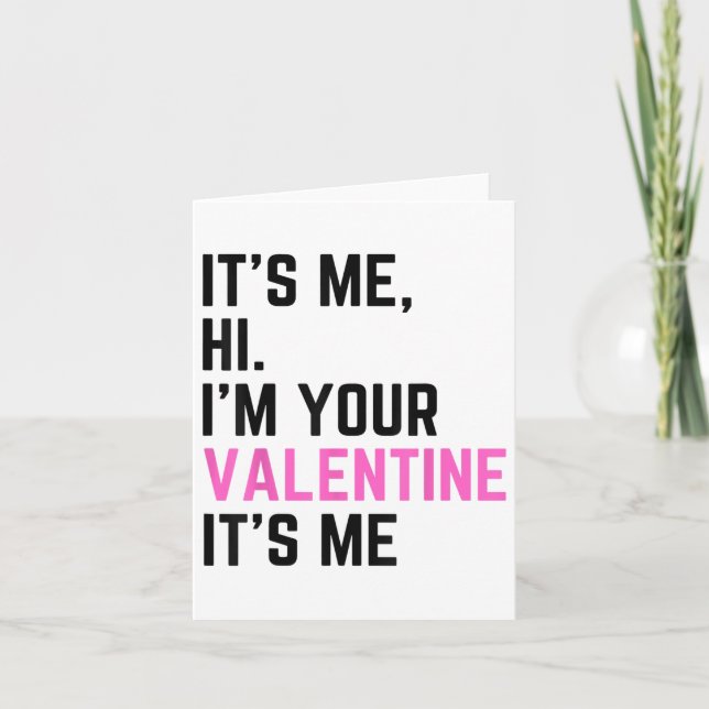 Tarjeta Soy Yo Hola, Tu San Valentín Es Mi Cumpleaños Para (Anverso)