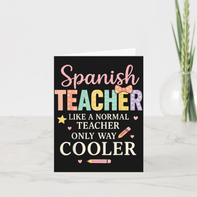 Tarjeta Spanieacher Like A Normal Teacher Only Way Cooler  (Anverso)