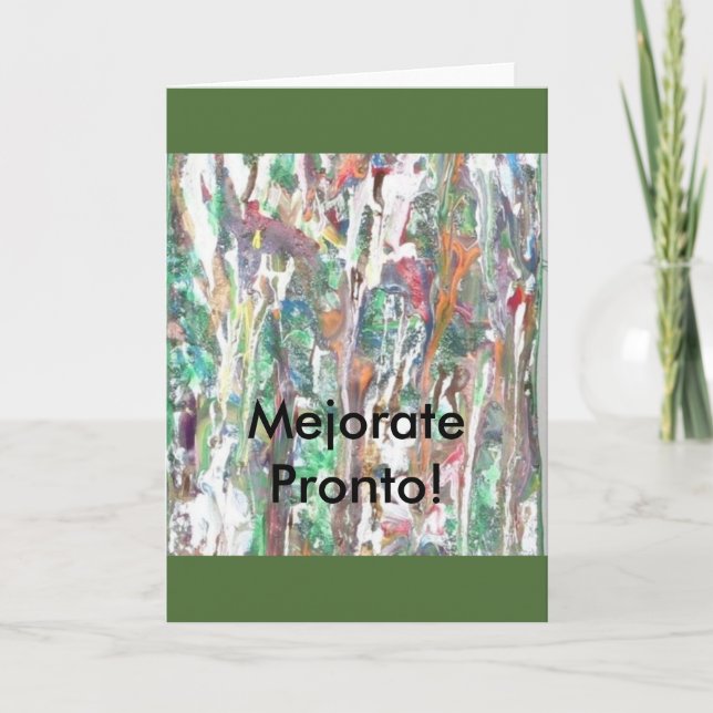 Tarjeta SPANISH, Greeting, Note Card."Mejorate Pronto!." (Anverso)