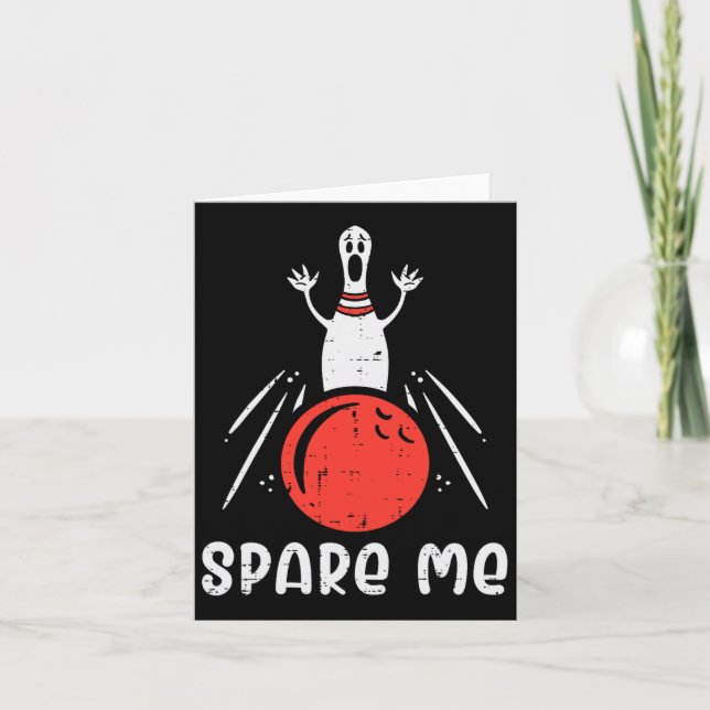 Tarjeta Spare Me Bowling Pin Strike Funny Bowler Men (Anverso)