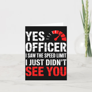 Tarjeta Speeding Ticket Yes Officer Funny Quote 