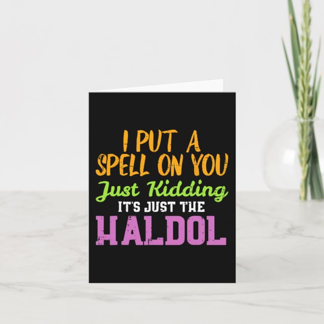Tarjeta Spell Just Kidding Haldol Enfermera divertida Hall (Anverso)