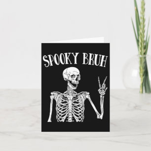 Tarjeta Spooky Bruh Skeleton Spooky Vibe Halloween Tee for