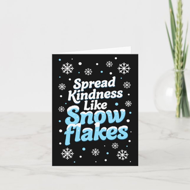 Tarjeta Spread Kindness Like Snowflakes Mental Health Snow (Anverso)