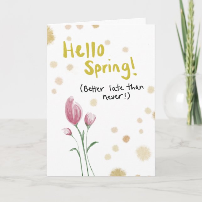 Tarjeta Spring has Sprung, Greeting Card Goodbye Winter (Anverso)