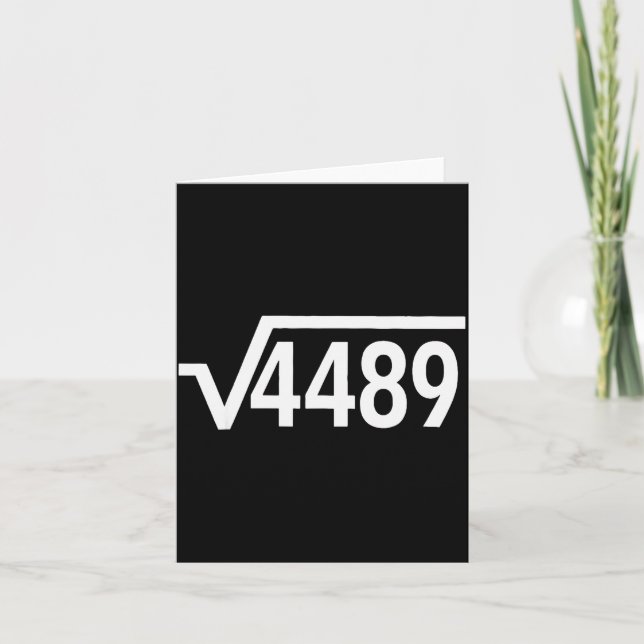 Tarjeta Square Root 4489 Funny Math Teacher Six Seven 67 M (Anverso)