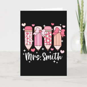 Tarjeta Sra. Smith Maestra Lápiz del Día de San Valentín 