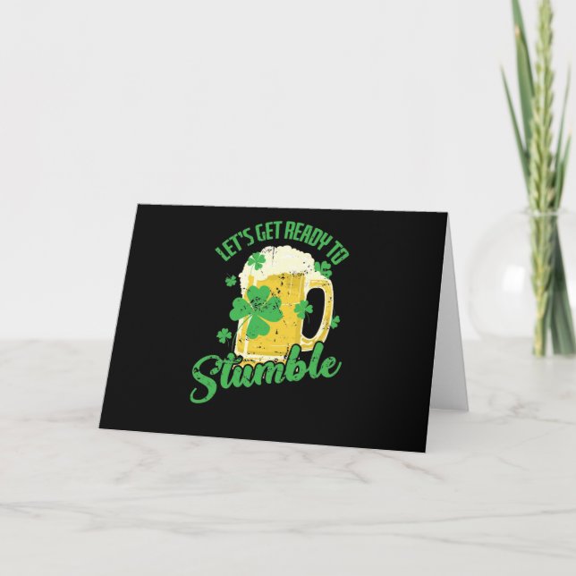 Tarjeta St. Patricks Day Let`s get Ready to Stumble (Anverso)