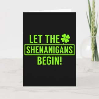 Tarjeta St. Patricks Let The Shenanigans Begin Funny For M