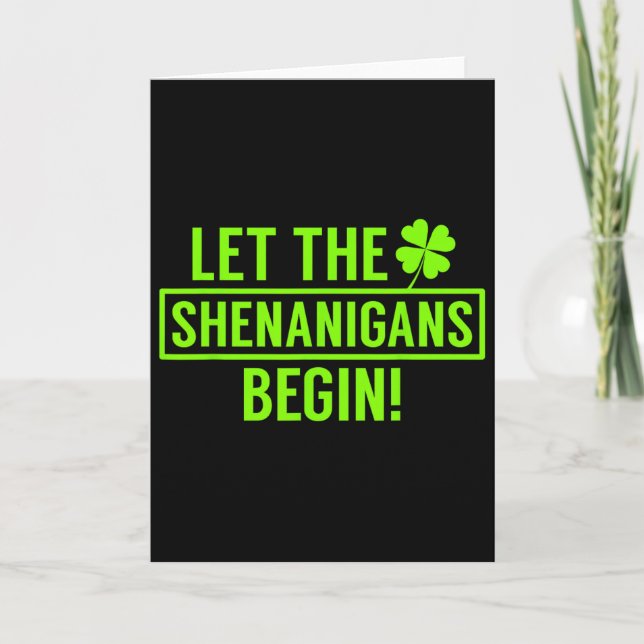 Tarjeta St. Patricks Let The Shenanigans Begin Funny For M (Anverso)