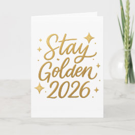 Tarjeta Stay Golden 2026 – Elegant New Year Greeting Card