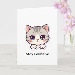 Tarjeta Stay Pawsitive | Gato Kawaii Personalizado