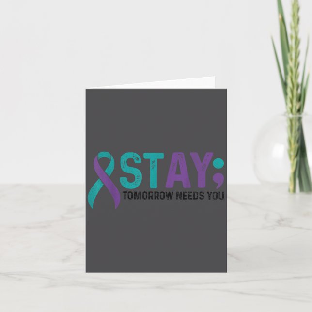 Tarjeta Stay Tomorrow Needs You Suicide Prevention Awarene (Anverso)