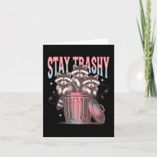 Tarjeta Stay Trashy Humor Raccoon Retro Tema Raccoon Mem