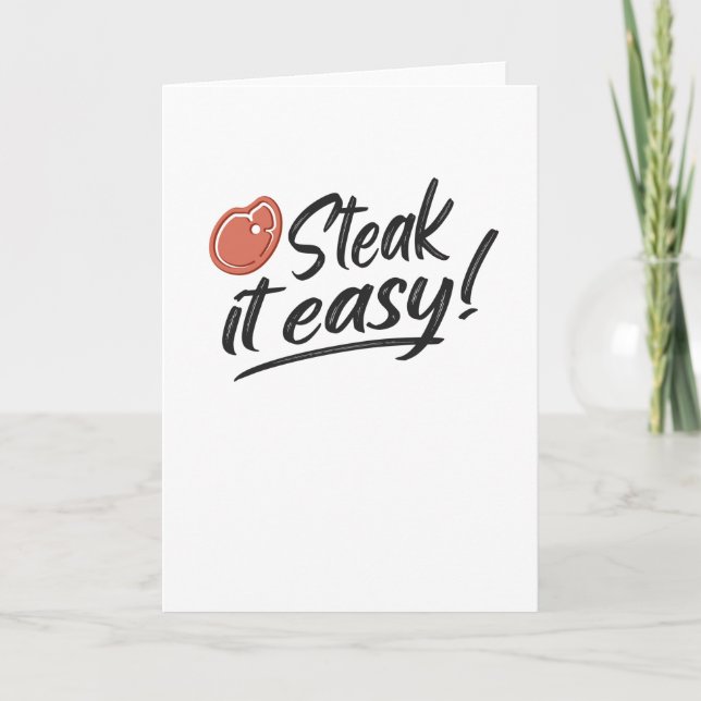 Tarjeta Steack It Easy Grill BBQ Funny Griller Regalos (Anverso)