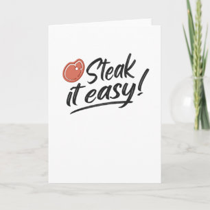 Tarjeta Steack It Easy Grill BBQ Funny Griller Regalos