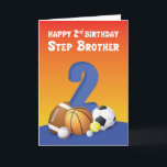 Tarjeta Step Brother 2th Birthday Sports Balls<br><div class="desc">Sabes que a tu hermano le encanta pasar su tiempo jugando con diferentes bolas deportivas. Así que cuando llegue el día de su segundo cumpleaños,  deberías darle esta tarjeta de bolas deportivas que él realmente apreciará y amará.</div>