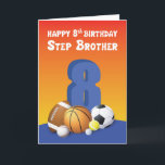 Tarjeta Step Brother 8th Birthday Sports Balls<br><div class="desc">En el centro de esta tarjeta está el número "8" que significa que esta tarjeta debe saludar a alguien en su octavo cumpleaños. Cuando tu querido hermano pequeño celebra su,  esta es la tarjeta que le debes dar.</div>