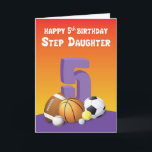 Tarjeta Step Daughter 5ª Bolas Deportivas de Cumpleaños<br><div class="desc">Piensa en la alegría que puedes traer por una hijastra que ama los deportes cuando la sorprendes con esta tarjeta por su celebración de 5 años. Así que es mejor que tengas esto tan pronto como ahora para dársela cuando llegue su día especial.</div>