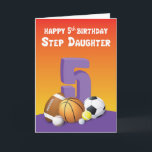 Tarjeta Step Daughter 5ª Bolas Deportivas de Cumpleaños<br><div class="desc">Piensa en la alegría que puedes traer por una hijastra que ama los deportes cuando la sorprendes con esta tarjeta por su celebración de 5 años. Así que es mejor que tengas esto tan pronto como ahora para dársela cuando llegue su día especial.</div>