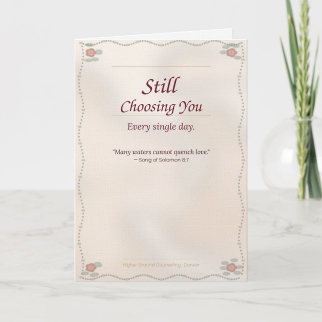 Tarjeta Still Choosing You — Anniversary Greeting Card (Anverso)
