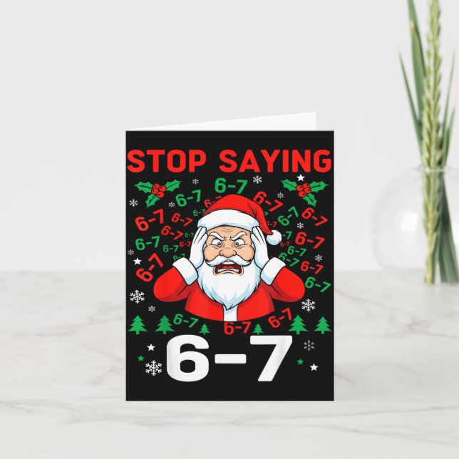 Tarjeta Stop Saying, Funny 67 Six Seven Christmas Santa Wo (Anverso)