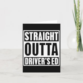 Tarjeta Straight Outta Driver's Ed Funny New Driver 