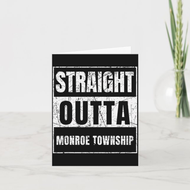 Tarjeta Straight Outta Monroe Township New Jersey  (Anverso)