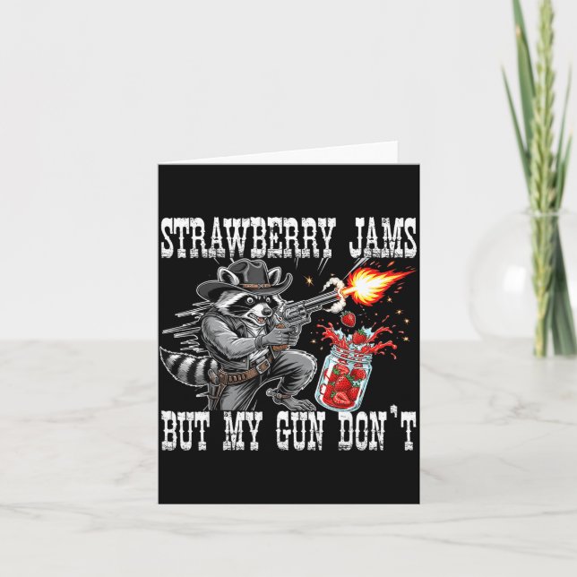 Tarjeta Strawberry Jams But My Gun Don't Funny Cowboy Racc (Anverso)