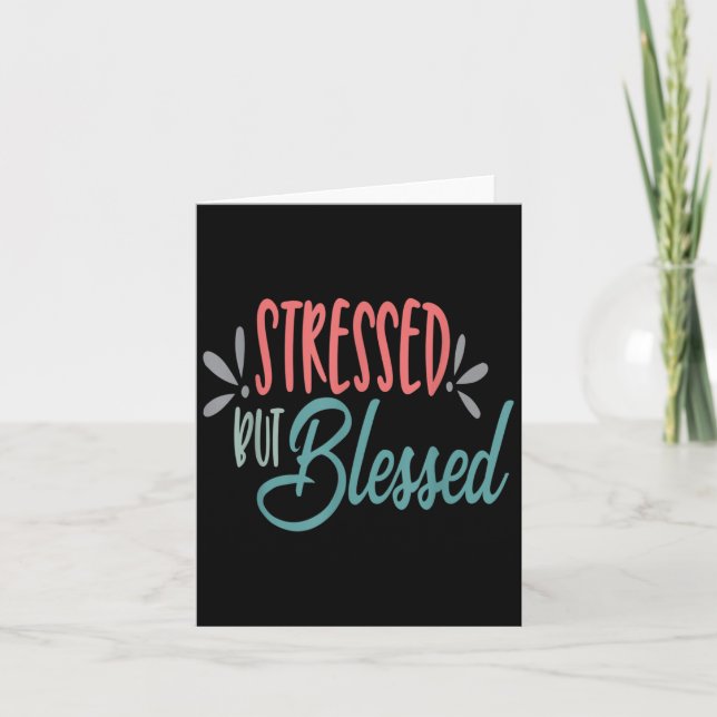 Tarjeta Stressed But Blessed Funny Motivational Men Women  (Anverso)