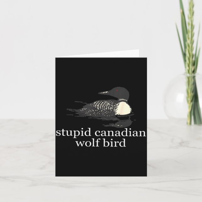 Tarjeta Stud Canadian Wolf Bird Funny Loon Humor Men Women (Anverso)