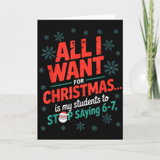 Tarjeta Students Saying 6-7 67 Six Seven Funny Teacher Chr