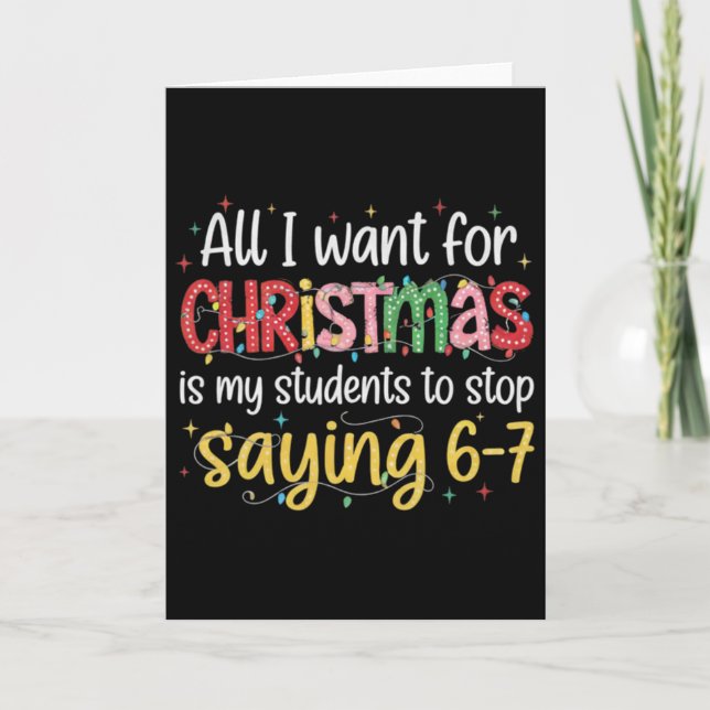 Tarjeta Students Saying 6-7 67 Six Seven Funny Teacher Chr (Anverso)