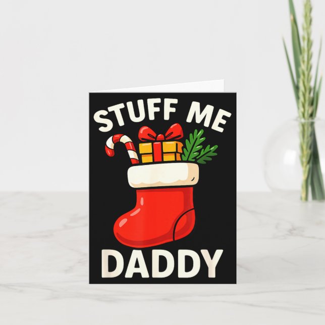 Tarjeta Stuff Me Daddy Christmas Stocking Naughty Christma (Anverso)