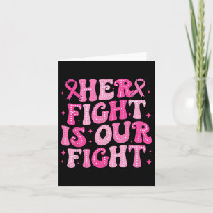 Tarjeta Su Lucha Es Nuestra Lucha Contra El Cáncer De Mama