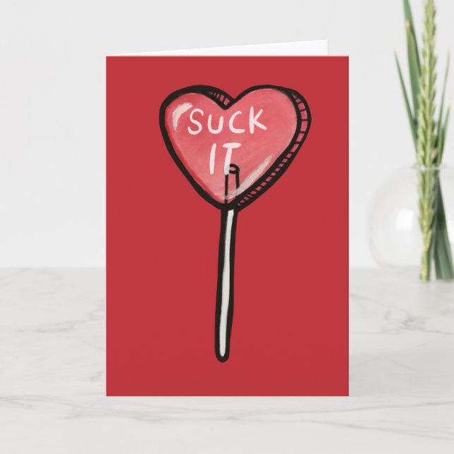 Tarjeta Suck it Anti Valentine Heart Sucker (Anverso)