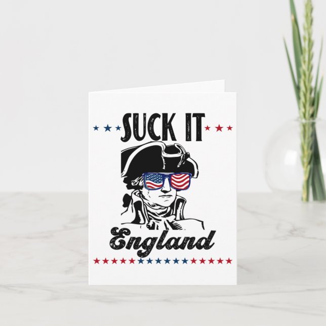 Tarjeta Suck It England Funny 4 De Julio - George Washing (Anverso)