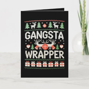 Tarjeta Sudadera fea de Navidad Gangsta Wrapper Xmas